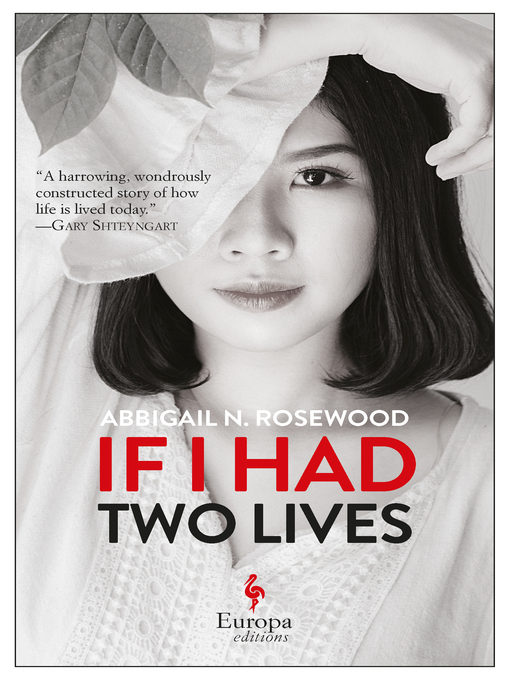 Title details for If I Had Two Lives by Abbigail Rosewood - Available
